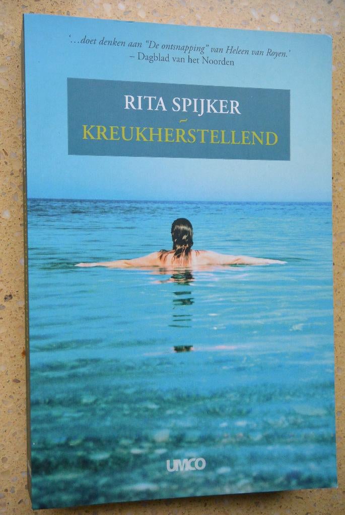 Kreukherstellend Rita Spijker Gratis, Boeken, Romans, Gelezen, Ophalen of Verzenden, Nederland, Rita Spijker