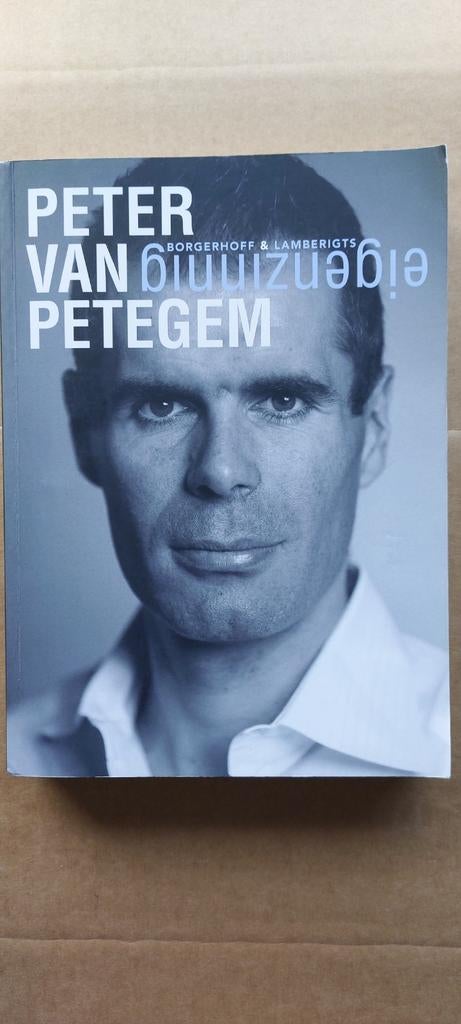 Peter Van Petegem - Eigenzinnig (Boek), Boeken, Ophalen of Verzenden, Gelezen, Peter Van Petegem, Sport