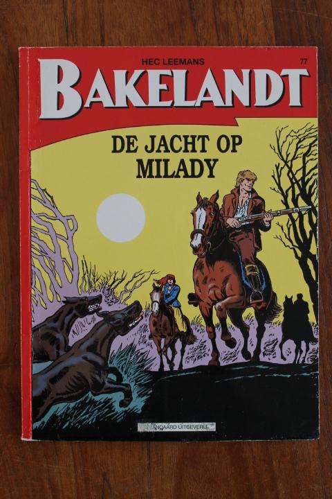 Hec Leemans - Bakelandt (77) De jacht op Milady, Eén stripboek, Ophalen of Verzenden, Gelezen