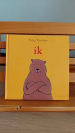 Ik - Philip Waechter - Prentenboek over zelfvertrouwen, Ophalen of Verzenden, Gelezen, Philip Waechter, 2 tot 3 jaar