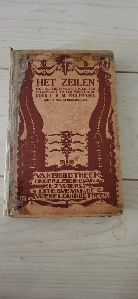 Boek van 1919:  Het Zeilen - C.H.M. Philippona (1919), Ophalen of Verzenden, C.H.M. Philippona