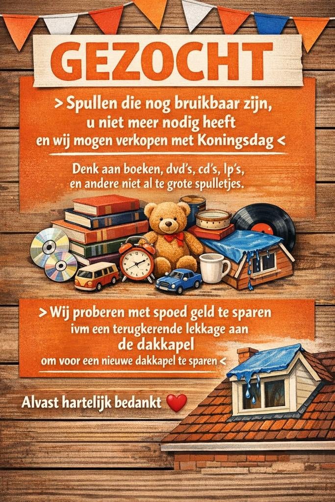 Gezocht - spullen Koningsdag, Ophalen, Verhalen
