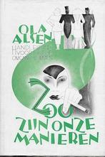 Ola Alsen : Zoo zijn onze manieren (1936), Ophalen of Verzenden, Gelezen