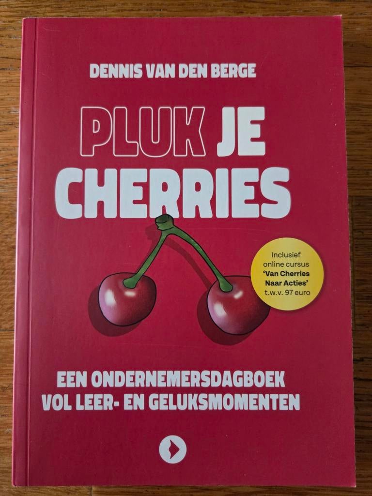 Dennis van den Berge - Pluk je cherries, Boeken, Gelezen, Dennis van den Berge, Ophalen of Verzenden, Management