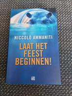Laat het feest beginnen! - Niccolò Ammaniti, Ophalen of Verzenden