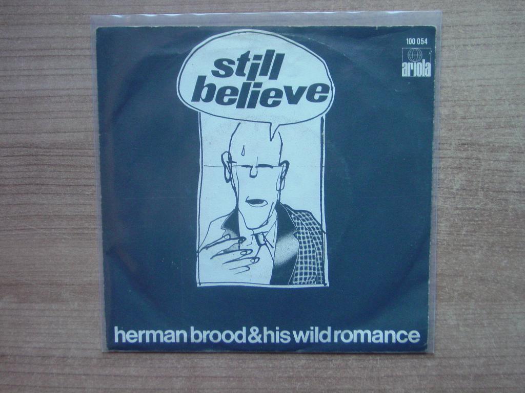Herman Brood – Still Believe, Gebruikt, 7 inch, Single, Ophalen of Verzenden