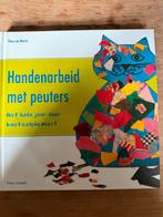 Handenarbeid met peuters - Thea van Mierlo, Ophalen of Verzenden