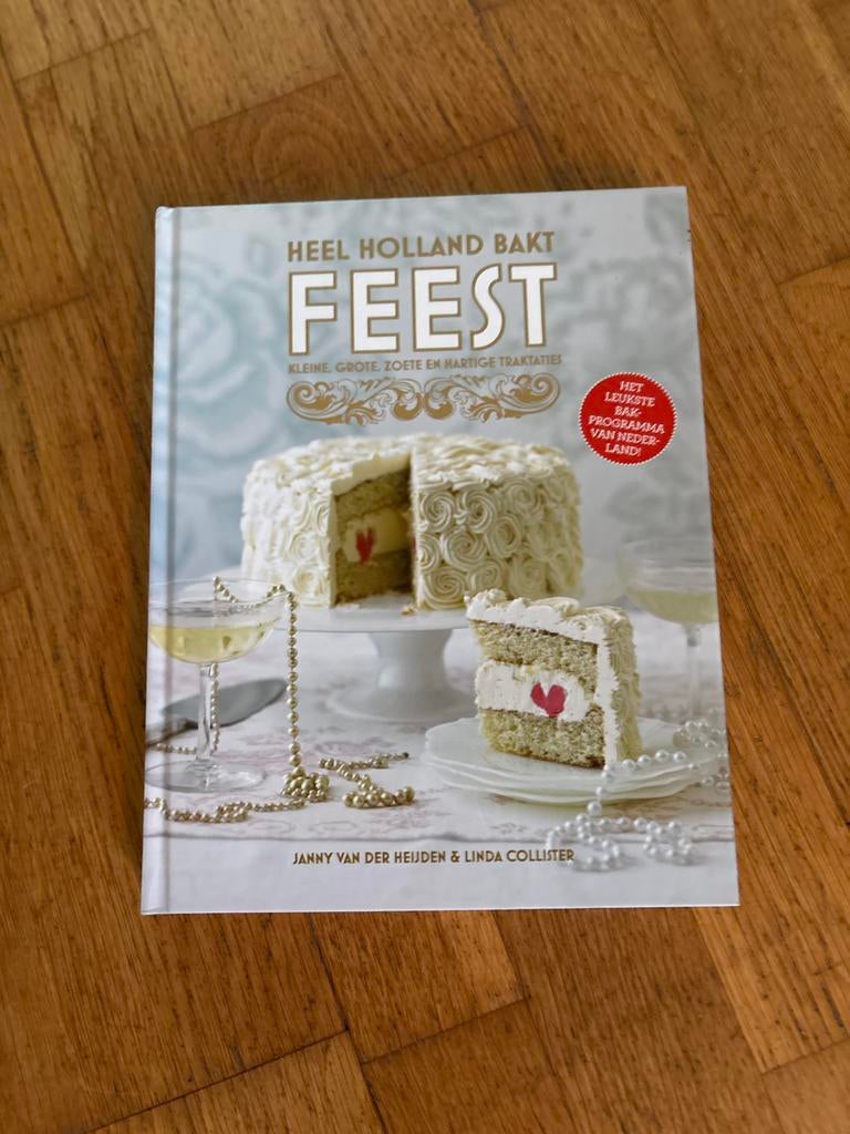Heel Holland Bakt Feest kookboek, Boeken, Ophalen of Verzenden, Gelezen, Overige gebieden, Taart, Gebak en Desserts