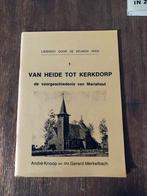 Mariahout / Lieshout. Van Heide tot Kerkdorp, Ophalen of Verzenden
