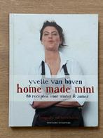 Home Made Mini - Yvette van Boven Kookboek, Boeken, Kookboeken, Voorgerechten en Soepen, Ophalen of Verzenden, Zo goed als nieuw