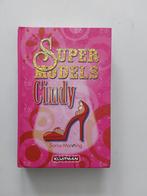 Super Models 👠: Cindy / door Sarra Manning, Boeken, Kinderboeken | Jeugd | 10 tot 12 jaar, Ophalen of Verzenden, Zo goed als nieuw