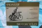 Pioneer Motorcycles  1886 tot 1905, Ophalen of Verzenden, Zo goed als nieuw
