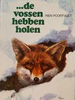 De vossen hebben holen - Rien Poortvliet, Ophalen of Verzenden, Gelezen