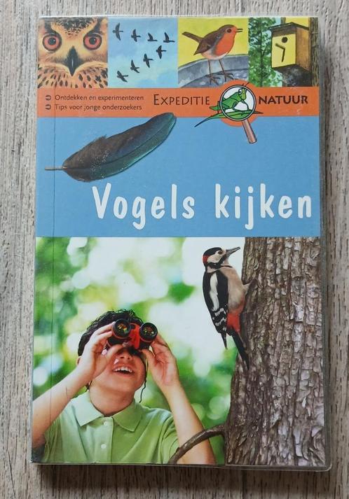 Expeditie Natuur - Vogels kijken, Boeken, Natuur, Gelezen, Vogels, Ophalen of Verzenden