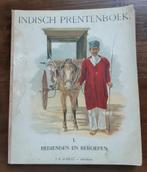Indisch Prentenboek Bedienden en Beroepen 1919 Ned. Indië, Antiek en Kunst, Antiek | Boeken en Bijbels, Ophalen of Verzenden, J. van der Heijden