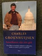 Amerikanen zijn niet gek; door Charles Groenhuijsen #USA, Ophalen of Verzenden, Gelezen, Charles Groenhuijsen, Noord-Amerika