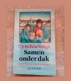 Samen onder dak. Cynthia Voigt, Ophalen of Verzenden, Zo goed als nieuw