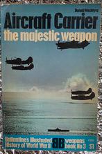 Aircraft Carrier: The Majestic Weapon,, Ophalen of Verzenden, Tweede Wereldoorlog