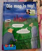 Die mop is top!, Ophalen of Verzenden, Zo goed als nieuw, Fictie algemeen