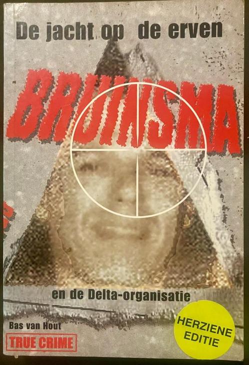 Bas van Hout - De jacht op de erven Bruinsma, Boeken, Politiek en Maatschappij, Gelezen, Maatschappij en Samenleving, Nederland