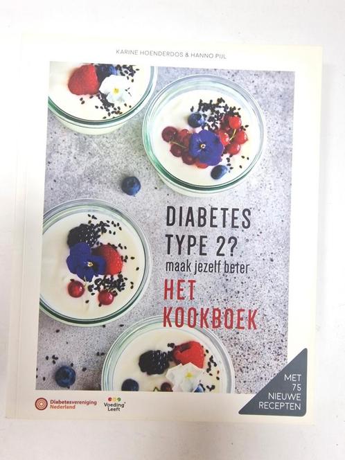 Diabetes type 2? Het kookboek. Karine Hoenderdos, Hanno Pijl, Boeken, Gezondheid, Dieet en Voeding, Zo goed als nieuw, Dieet en Voeding