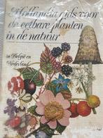 Oud Wild Pluk Boek - Eetbare Planten, Boeken, Ophalen of Verzenden, Gelezen, Bloemen, Planten en Bomen