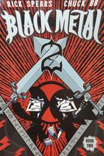 Black Metal Book Two - Rick Spears - Chuck BB, Eén stripboek, Ophalen of Verzenden, Zo goed als nieuw