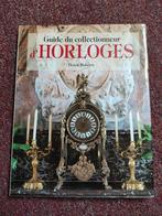 Guide du collectionneur. d' Horloges, Derek Roberts, Ophalen of Verzenden, Zo goed als nieuw, Overige onderwerpen