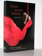 Jen Bricker - Dans zonder benen, Boeken, Ophalen of Verzenden, Zo goed als nieuw, Christendom | Protestants