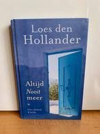 Loes den Hollander : Altijd Nooit meer, Ophalen of Verzenden, Gelezen, Loes den Hollander