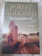 De Juniusbrieven - Robert Goddard, Boeken, Ophalen of Verzenden, Zo goed als nieuw