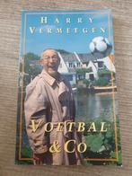 Voetbal & Co - Harry Vermeegen, Ophalen of Verzenden, Gelezen, Harry Vermeegen