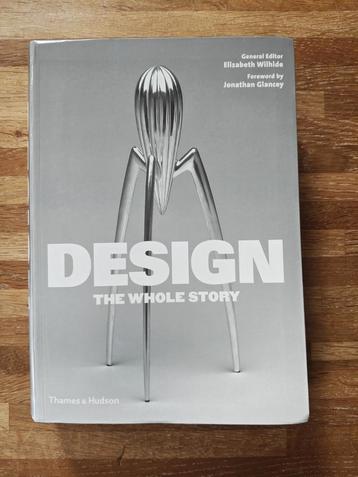 Jonathan Glancey - Design: The Whole Story beschikbaar voor biedingen