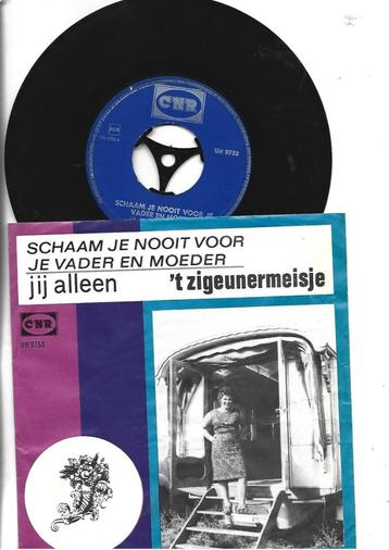 T ZIGEUNERMEISJE SINGLE 7" SCHAAM JE NOOIT VOOR JE VADER beschikbaar voor biedingen