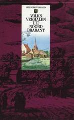Volksverhalen uit Noord-Brabant - Willem de Blécourt, Ophalen of Verzenden, 20e eeuw of later, Zo goed als nieuw