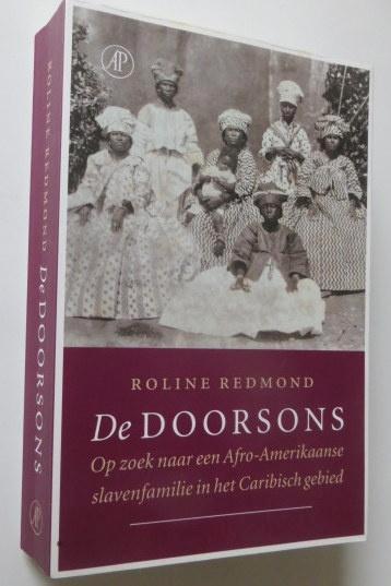 Roline Redmond: De Doorsons in Suriname, Boeken, Geschiedenis | Vaderland, Zo goed als nieuw, 19e eeuw, Ophalen of Verzenden