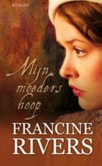 Mijn moeders hoop - Francine Rivers, Ophalen of Verzenden, Zo goed als nieuw, Nederland