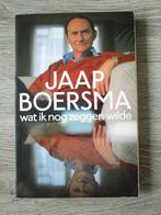 Wat ik nog zeggen wilde - Jaap Boersma, Ophalen of Verzenden, Gelezen, Nederland