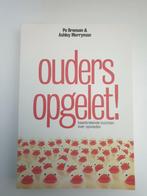 Ouders opgelet! Po bronson en ashley merryman, Boeken, Ophalen of Verzenden, Gelezen