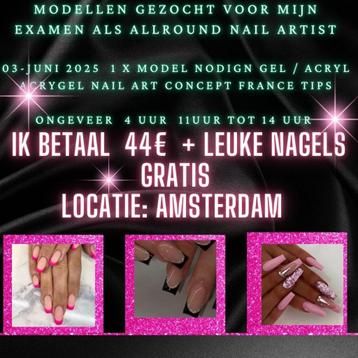   Dringend MODELLEN GEZOCHT 3-Juni >>> ACRYL/GEL VERLENGING. beschikbaar voor biedingen