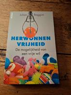 Julian Baggini - Herwonnen vrijheid, Ophalen of Verzenden, Zo goed als nieuw, Julian Baggini