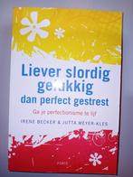 liever slordig gelukkig dan perfect gestrest, Ophalen of Verzenden, Nieuw