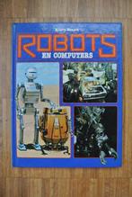 Boek: Robots en computers, 1982, Ophalen of Verzenden, Fictie algemeen, Zo goed als nieuw