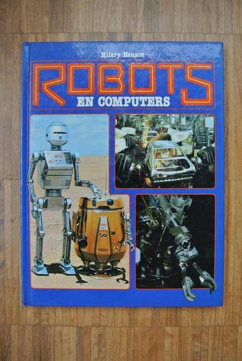 Boek: Robots en computers, 1982, Boeken, Kinderboeken | Jeugd | onder 10 jaar, Zo goed als nieuw, Fictie algemeen, Ophalen of Verzenden