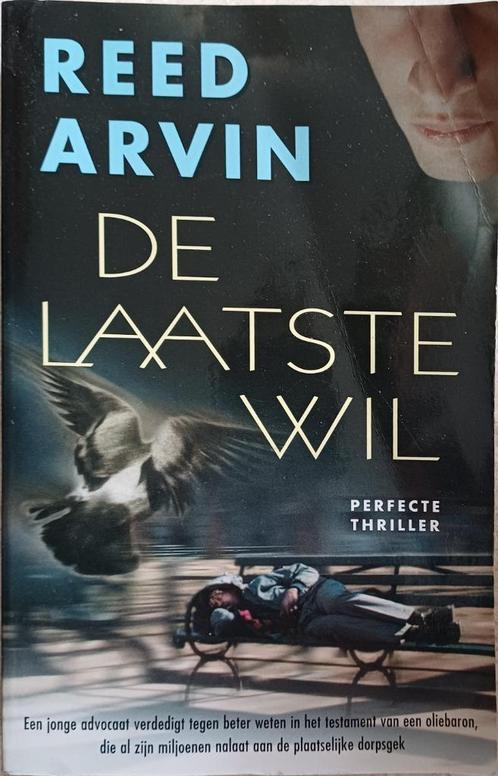 KORTING! De laatste wil - Reed Arvin, Boeken, Thrillers, Gelezen, Amerika, Ophalen of Verzenden