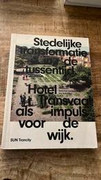 Stedelijke transformatie in de tussentijd, Ophalen of Verzenden, Zo goed als nieuw, Architecten