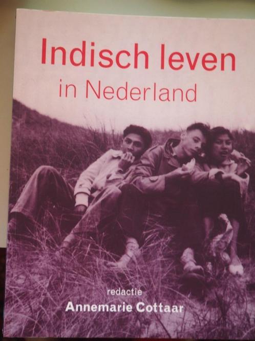 Indisch Leven in Nederland Annemarie Cottaar, Boeken, Geschiedenis | Vaderland, Zo goed als nieuw, 19e eeuw, Ophalen of Verzenden