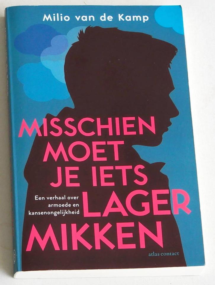 Misschien moet je iets lager mikken., Boeken, Politiek en Maatschappij, Zo goed als nieuw, Maatschappij en Samenleving, Nederland
