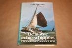 Boek. De laatste echte schippers. Binnenvaart onder zeil., Verzamelen, Scheepvaart, Boek of Tijdschrift, Gebruikt, Ophalen of Verzenden