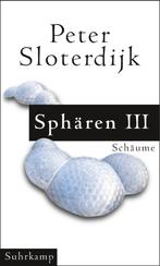 Peter Sloterdijk Spären III DUITSTALIGE VERSIE, Boeken, Peter Sloterdijk, Cultuurfilosofie, Zo goed als nieuw, Ophalen